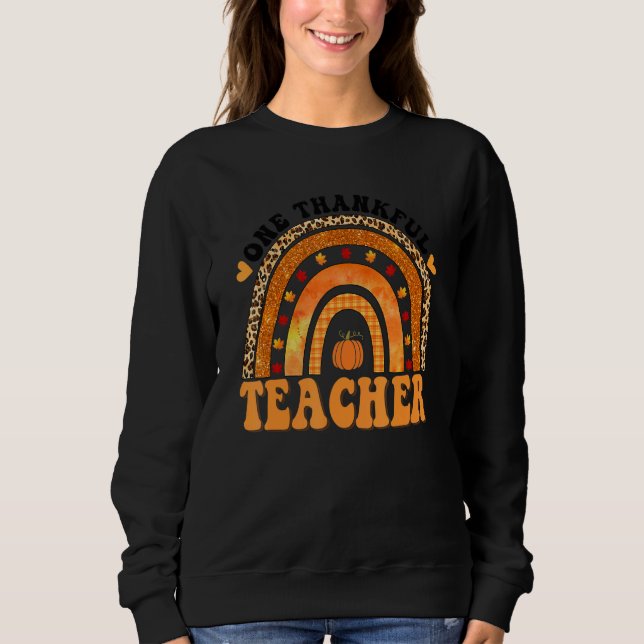 One Thankful Teacher Rainbow Leopard Groovy Teache Sweatshirt (Vorderseite)