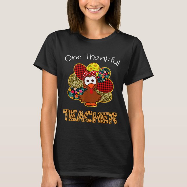 One Thankful Teacher Shirt Funny Cute Turkey Thank (Vorderseite)