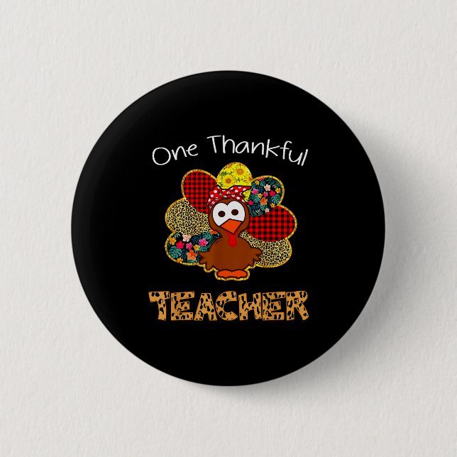 One Thankful Teacher Shirt Funny Cute Turkey Thank Button (Vorderseite)