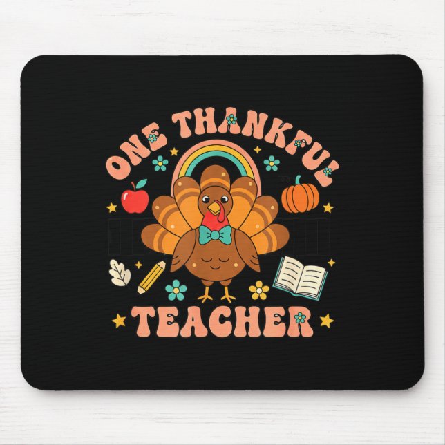 One Thankful Teacher Thanksgiving Turkey Cute Penc Mousepad (Vorne)