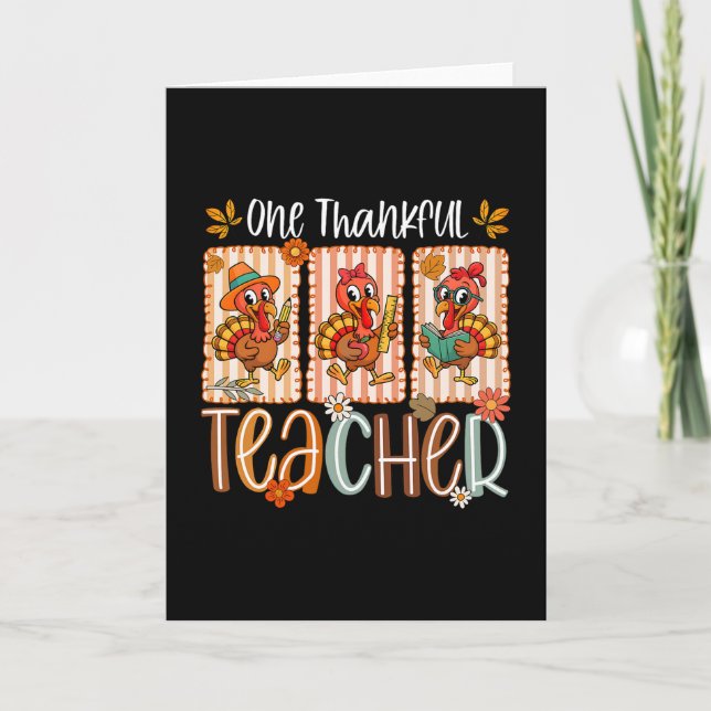 One Thankful Teacher Turkey Autumn Men Women Thank Karte (Vorderseite)