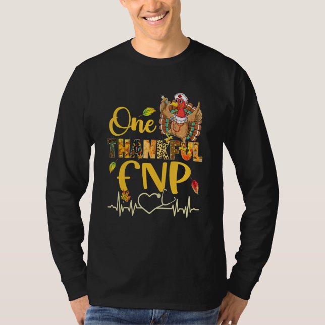 One Thanksgi Fnp Nurse Turkey Stethoscope T-Shirt (Vorderseite)