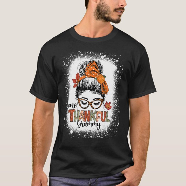 One Thanksgi Grammy Messy Bun Herbst Thanksgi T-Shirt (Vorderseite)