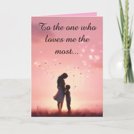 One Who Loves Me Most Feiertagskarte