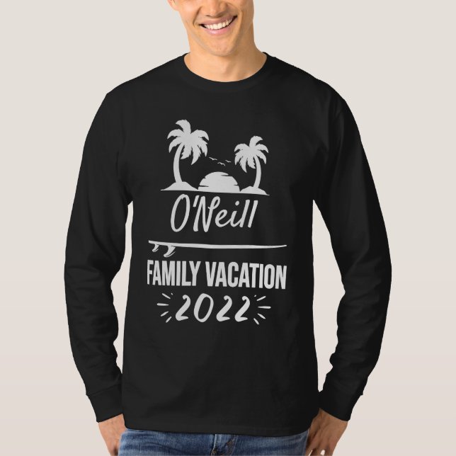O'NEILL Family Vacation Tropical Group Trip Beach T-Shirt (Vorderseite)