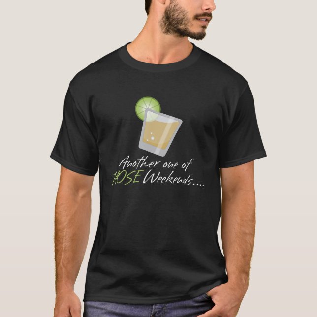 OneOfThoseWeekends T-Shirt (Vorderseite)