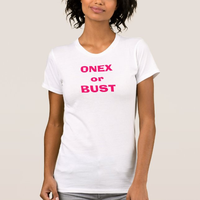 ONEXorBUST T-Shirt (Vorderseite)