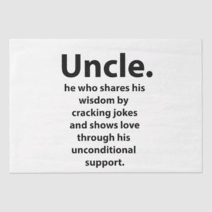 Onkel Birthday Inspirational Funny Zitat Uncle Seidenpapier