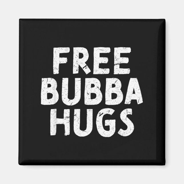 Onkel Bubba für deinen Lieblingsbruder Bubba Magnet (Vorne)