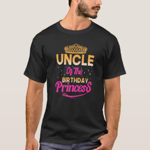 Onkel der Geburtstagsprinzessin, die zum Geburtsta T-Shirt