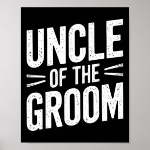 Onkel der Groom T Shirt Stillistische Onkel der gR Poster