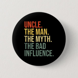 Onkel Der Mann der Mythos Der schlechte Einfluss a Button