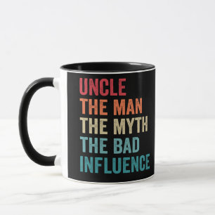 Onkel der Mann der Mythos Der schlechte Einfluss L Tasse