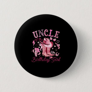 Onkel des Geburtstagsmädchens rosa Cowgirl Western Button