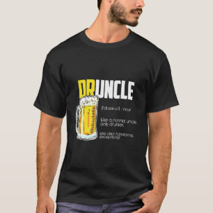 Onkel Druncle Definition Beer T-Shirt