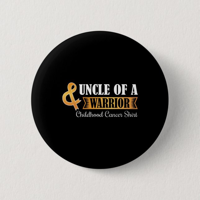 Onkel eines Kriegers Krebs im Kindesalter Button (Vorderseite)