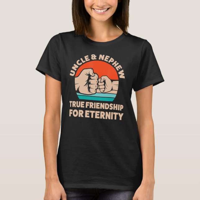 Onkel & Nephew True Friendship Uncles T-Shirt (Vorderseite)