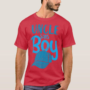 Onkel sagt, Boy Gender Reveal T-Shirt