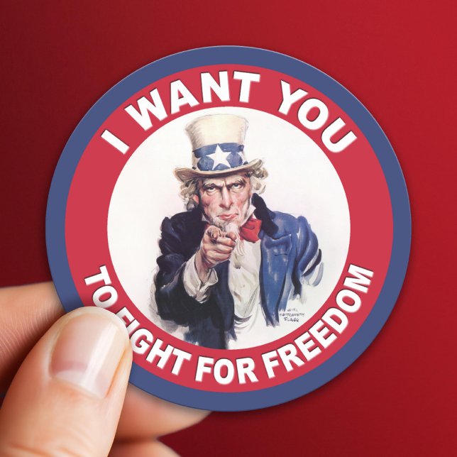 Onkel Sam: Ich woll dir, für die Freiheit zu kämpf Runder Aufkleber (Patriotic Sticker)