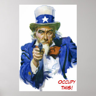 Onkel Sam - Occupy THIS! Bewegung gegen die Besatz Poster