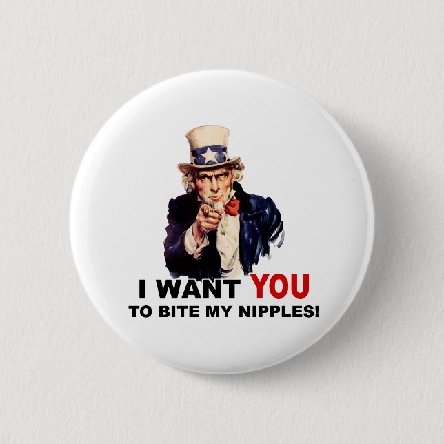 Onkel Sam WILL, DASS DU MEINE BRUSTWARZEN BEISST Button (Vorderseite)