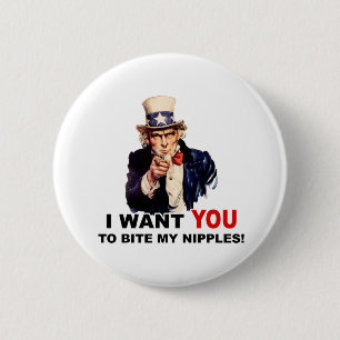 Onkel Sam WILL, DASS DU MEINE BRUSTWARZEN BEISST Button