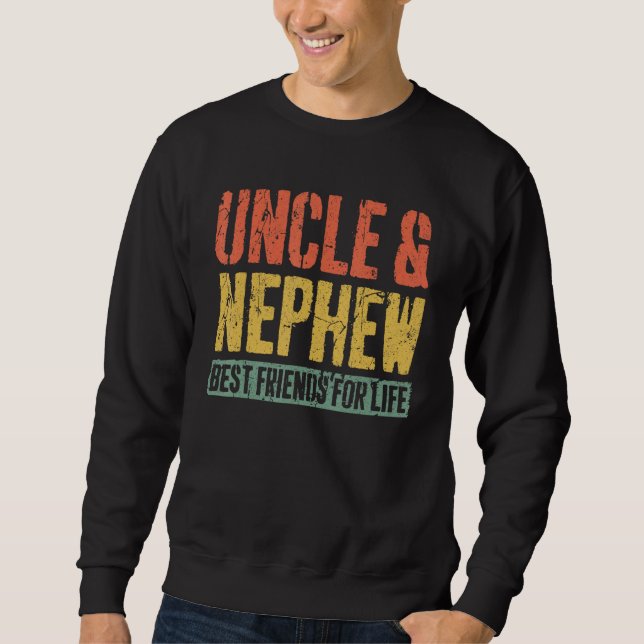 Onkel und Neffe beste Freunde fürs Leben Sweatshirt (Vorderseite)