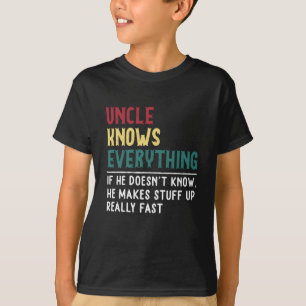 Onkel weiß alles Vatertag Geschenk für Funny T-Shirt