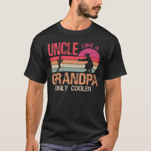 Onkel wie ein Großvater nur Cooler lustiger Vater  T-Shirt