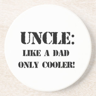 Onkel. Wie ein Vater, nur cooler! Vatertag T-Shirt Sandstein Untersetzer