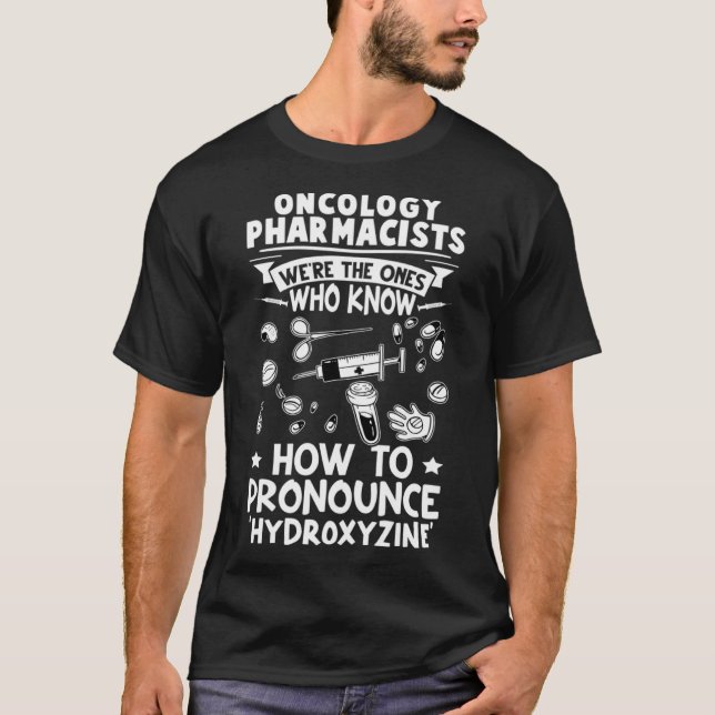 Onkologie-Apotheker wissen, wie man die Hydroxy ab T-Shirt (Vorderseite)