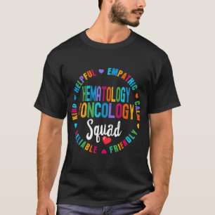 Onkologie der Hämatologie Squad Nurse Team Registr T-Shirt