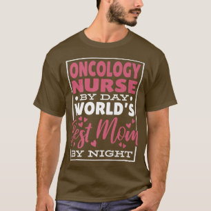 Onkologie Krankenpflege nach Tag Welten beste Mama T-Shirt