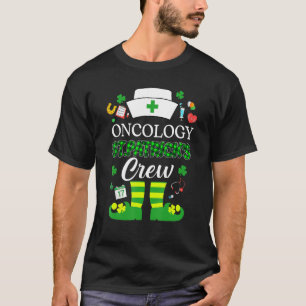 Onkologie Patricks Nurse Crew St Patrick Day Lepre T-Shirt