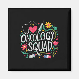 Onkologie Squad Oncology Nurse Squad Oncology Crew Magnet