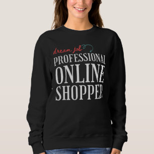 Online-Shopper Sweatshirt