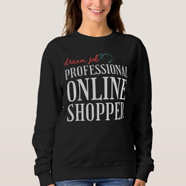 Online-Shopper Sweatshirt (Vorderseite)