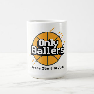 Only Ballers: Drück Start zum Beitreten Coffee Mug Kaffeetasse
