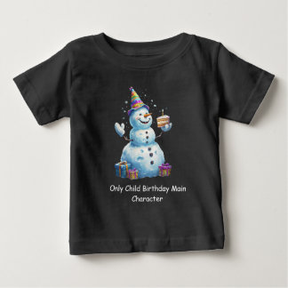 Only Child Birthday Main Character Design Baby T-shirt