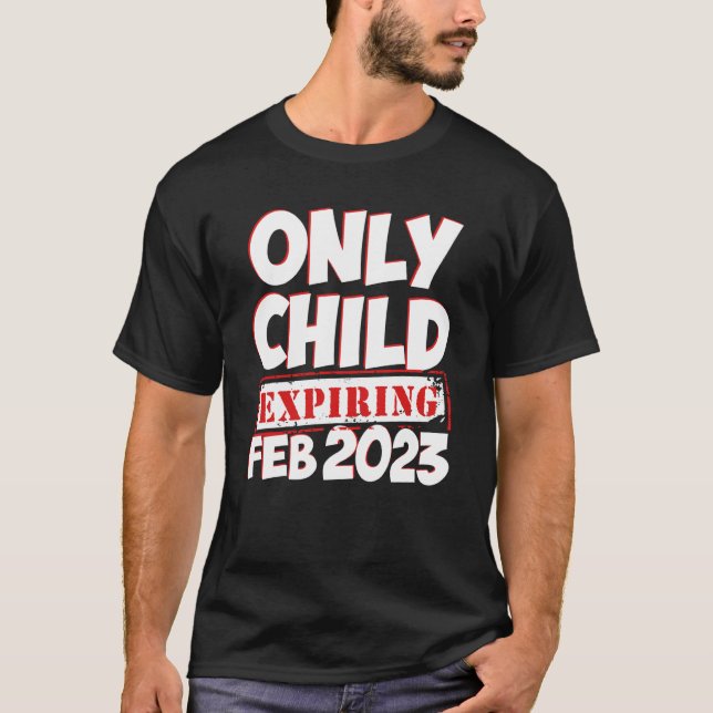 Only Child Expiring February 2023 Big Bro Sis Anno T-Shirt (Vorderseite)