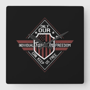 Only Our Individual Faith In Freedom Quadratische Wanduhr
