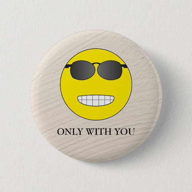 Only with you button (Vorderseite)