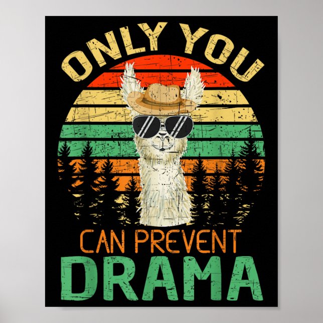 Only You Can Prevent Drama Llama Camping  Poster (Vorne)