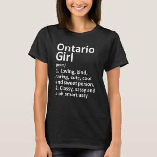 Ontario Girl Oh Ohio Funny City Zuhause Roots T-Shirt