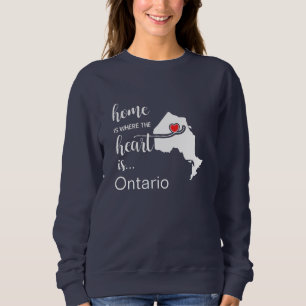 Ontario Zuhause ist das Herz Sweatshirt