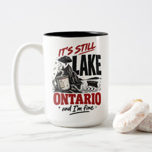 Ontariosee Zitat "Es ist immer noch der Ontariosee Zweifarbige Tasse