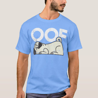 Oof Noob Gaming Meme Mops Hund Humor Lustige Tier  T-Shirt