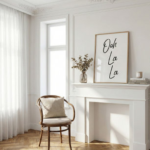 Ooh La La französischer Ausdruck in Softweiß Poster