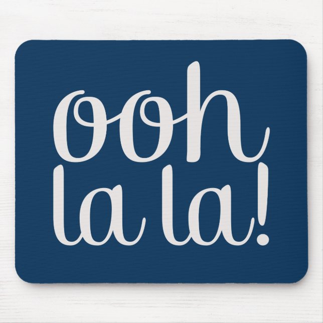 Ooh La La Navy Mousepad (Vorne)