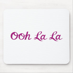 Ooh La La Skript Magenta Mousepad